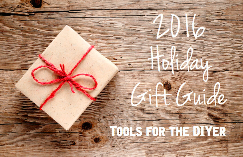 2016 Holiday Gift Guide - Tool List