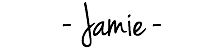 Signature - Jamie