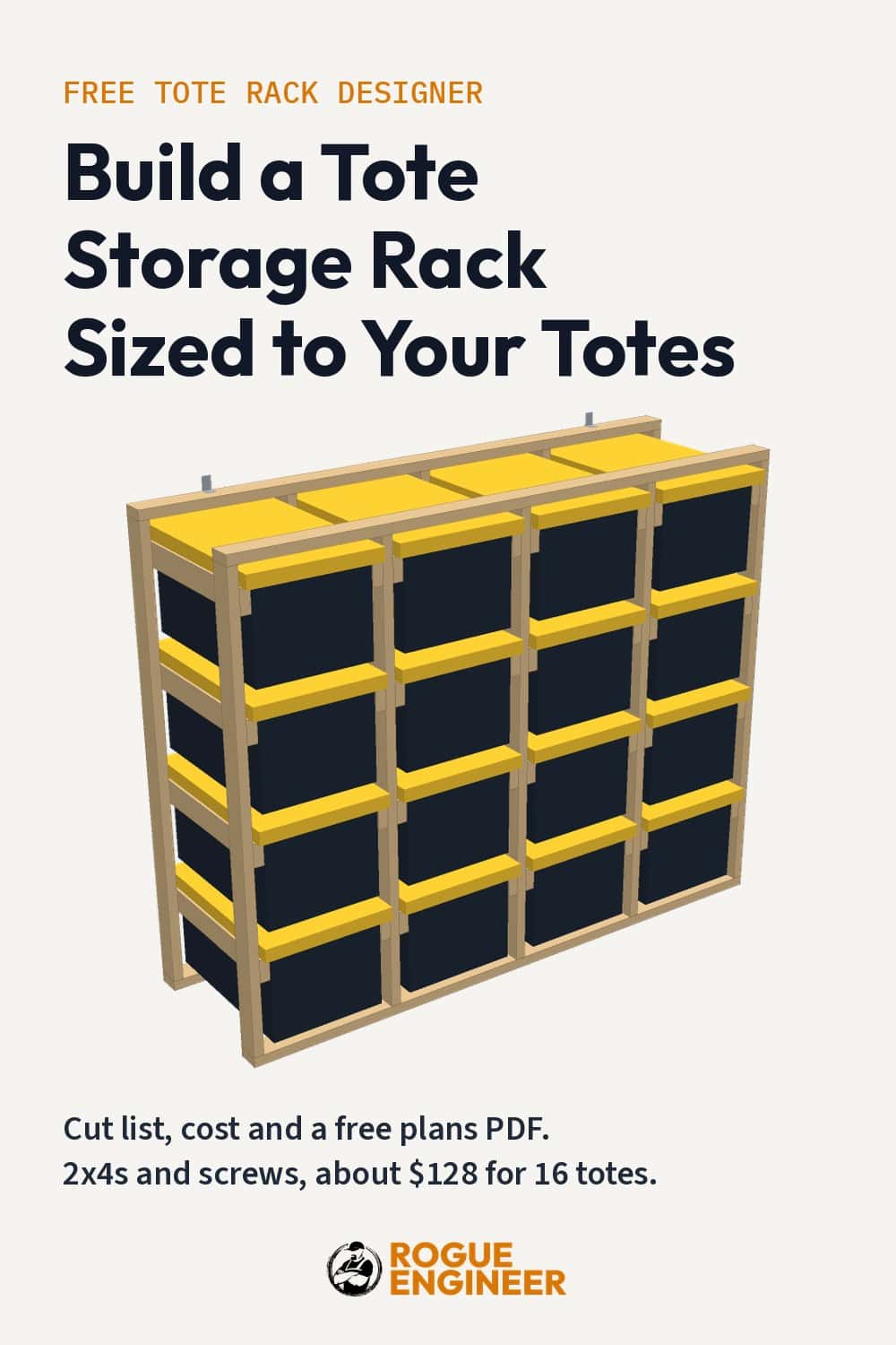 DIY tote storage rack: a free designer that sizes a 2x4 rack to your totes, with the cut list, cost and a plans PDF
